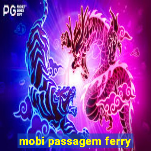 mobi passagem ferry